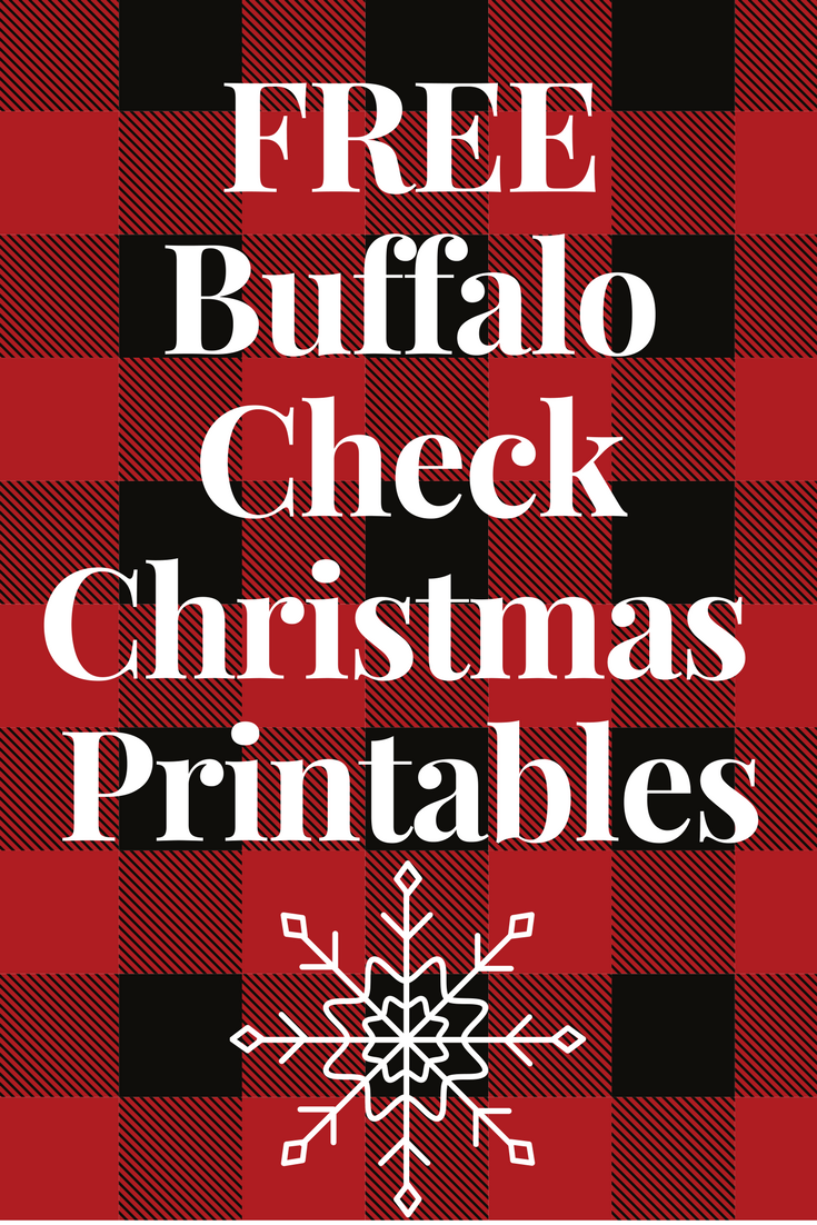 FREE Buffalo Check Christmas Printables My Gift To You This Year Wilshire Collections