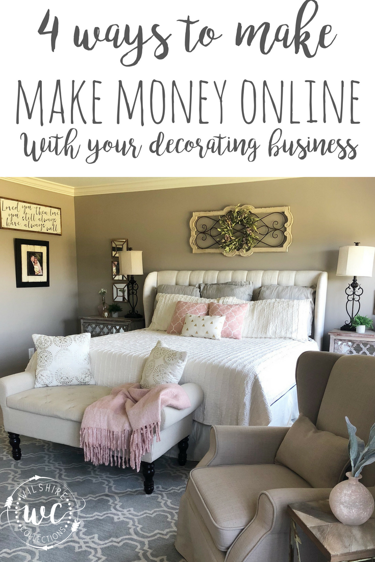 4 Ways To Make Money Online With Your Decorating Business