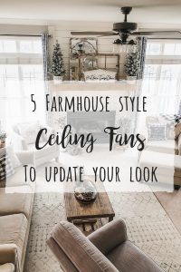 5 farmhouse style ceiling fans to update the look of your home