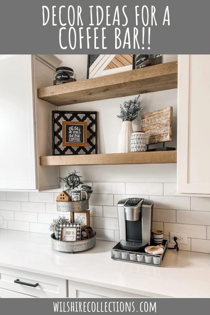 Coffee bar decor ideas - Wilshire Collections